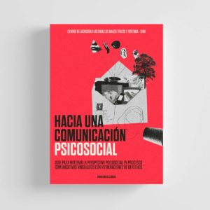 Portada de la guía "Hacia una comunicación psicosocial" de Irredentos Libros